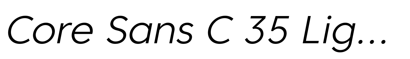 Core Sans C 35 Light Italic